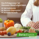 Betadianin Kapseln bei Histaminintoleranz